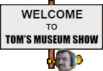 Toms_Museum_Show.gif